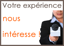 Votre expérience nous intéresse !